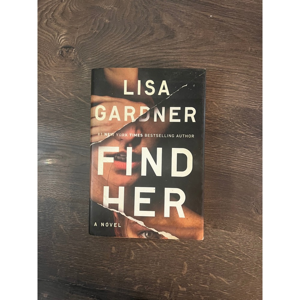 Find Her by Lisa Gardner Hardcover Novel 2016 Thriller Mystery 9780525954576